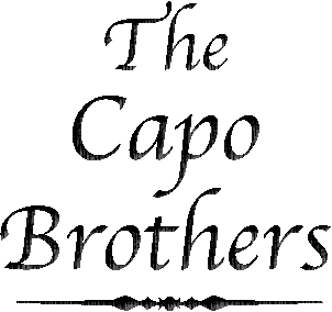 THE CAPO BROTHERS
